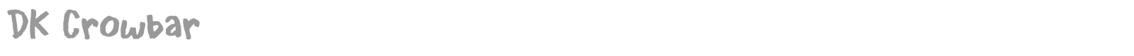 DK Crowbar font preview